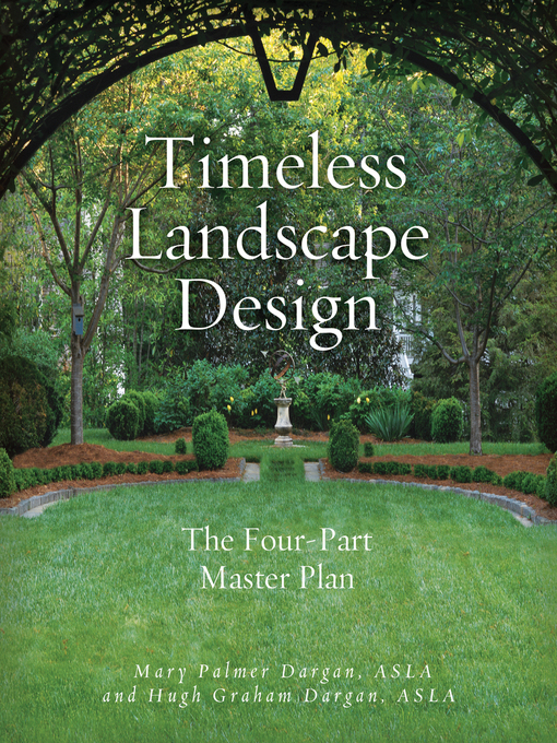 Title details for Timeless Landscape Design by Hugh Graham Dargan - Available